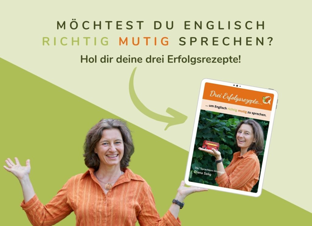 Cover für ein Freebie mit der Aufschrift: Möchtest du Englisch richtig mutig Sprechen? Hol dir deine drei Erfolgsrezepte. 